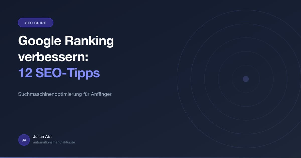 12 SEO-Tipps für besseres Google Ranking