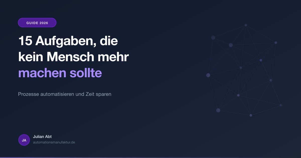 15 Geschäftsprozesse die automatisiert werden sollten